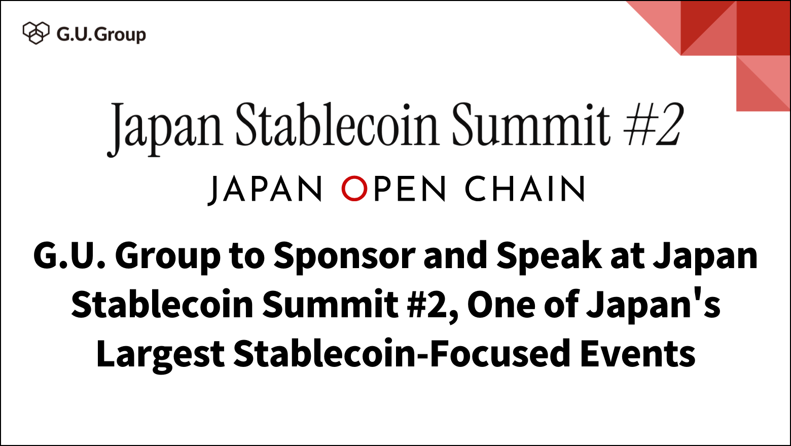 G.U. Group to Sponsor and Speak at Japan Stablecoin Summit #2, One of Japan's Largest Stablecoin-Focused Events